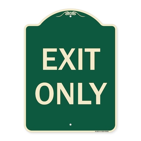 Signmission Designer Series Sign-Exit Only, Green Heavy-Gauge Aluminum, 24" H, 18" L, G-1824-9844 A-DES-G-1824-9844